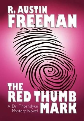 The Red Thumb Mark(English, Hardcover, Freeman R., Austin)