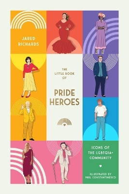 The Little Book of Pride Heroes(English, Hardcover, Richards Jared)