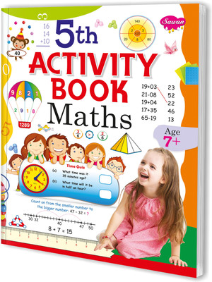 5th Activity Book – Maths (Age 7+) for kids : Math Workbook for Kids, Maths Activity Book for Kids, Activity Book for kids.(Paperback, SAWAN)