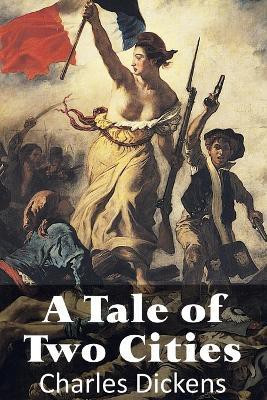 A Tale of Two Cities(English, Paperback, Dickens Charles)