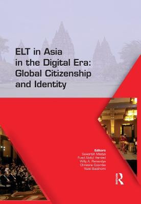 ELT in Asia in the Digital Era: Global Citizenship and Identity(English, Electronic book text, unknown)