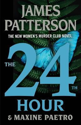 The 24th Hour(English, Paperback, Patterson James)