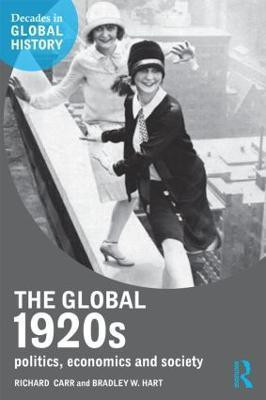 The Global 1920s(English, Paperback, Carr Richard)