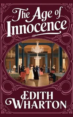 The Age of Innocence(English, Hardcover, Wharton Edith)