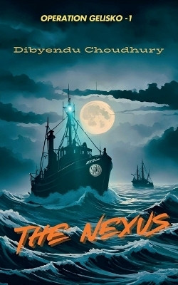 The Nexus(English, Paperback, Dibyendu Choudhury)