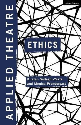 Applied Theatre: Ethics(English, Electronic book text, unknown)