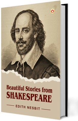 Beautiful Stories from Shakespeare(English, Paperback, Nesbit Edith)