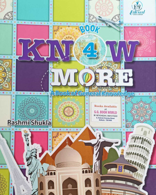 KNOW MORE A BOOK OF GENERAL KNOWLEDGE CLASS 4(kolkata, EDEXCEL BOOKS)