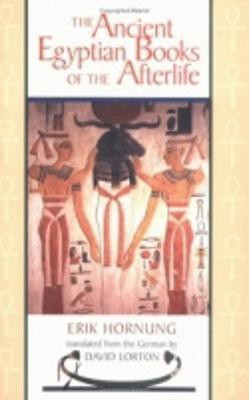 The Ancient Egyptian Books of the Afterlife(English, Paperback, Hornung Erik)