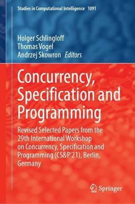 Concurrency, Specification and Programming(English, Hardcover, unknown)
