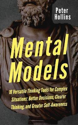 Mental Models(English, Paperback, Hollins Peter)