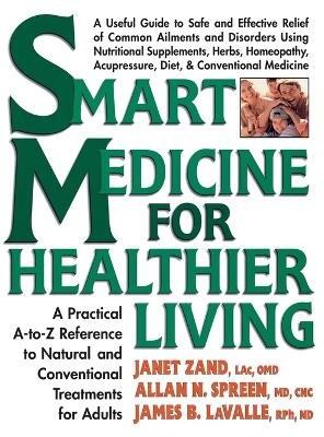 Smart Medicine for Healthier Living(English, Paperback, Zand Janet)