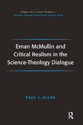 Ernan McMullin and Critical Realism in the Science-Theology Dialogue(English, Paperback, Allen Paul L.)