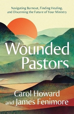 Wounded Pastors(English, Paperback, Merritt Carol Howard)
