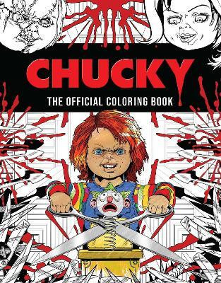Chucky: The Official Coloring Book(English, Paperback, unknown)
