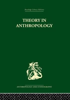 Theory in Anthropology(English, Paperback, unknown)