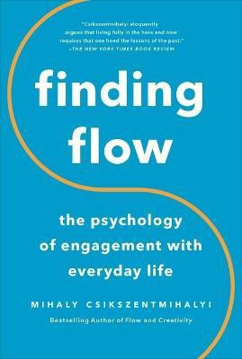 Finding Flow(English, Paperback, Csikszentmihalyi Mihaly)
