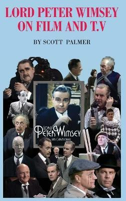Lord Peter Wimsey on Film & TV(English, Hardcover, Palmer Scott V)