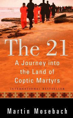 The 21(English, Paperback, Mosebach Martin)
