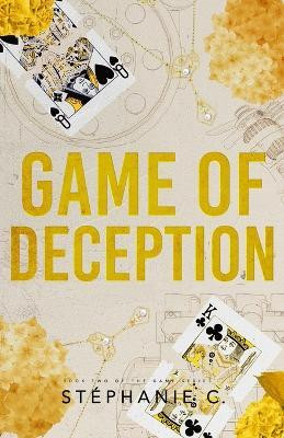 Game of Deception(English, Paperback, C Stephanie)