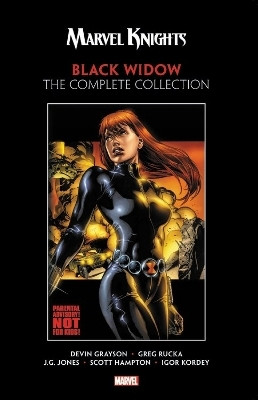 MARVEL KNIGHTS: Black Widow By Grayson & Rucka - The Complete Collection(English, Paperback, Grayson Devin)