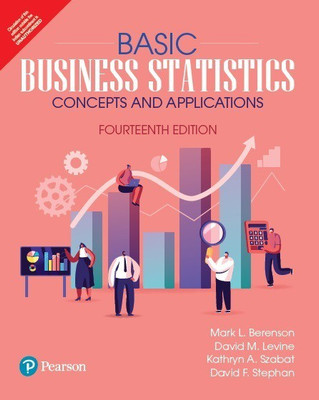 Basic Business Statistics Fourteenth Edition By Pearson(Paperback, Mark L. Berenson, David M. Levine, Kathryn A. Szabat, David F. Stephan)