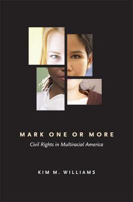 Mark One or More(English, Paperback, Williams Kim M.)
