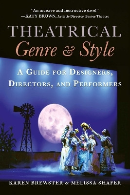 Theatrical Genre & Style(English, Paperback, Brewster Karen)