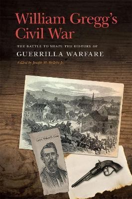 William Gregg's Civil War(English, Hardcover, Gregg William H.)