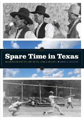 Spare Time in Texas(English, Paperback, McComb David G.)