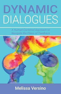 Dynamic Dialogues(English, Paperback, Versino Melissa)