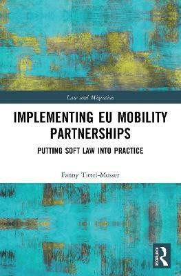 Implementing EU Mobility Partnerships(English, Paperback, Tittel-Mosser Fanny)