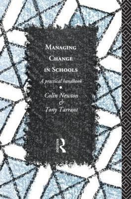 Managing Change in Schools(English, Paperback, Newton Colin)