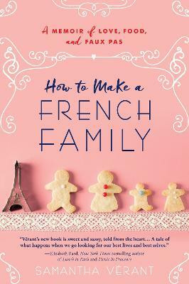 How to Make a French Family(English, Paperback, Verant Samantha)