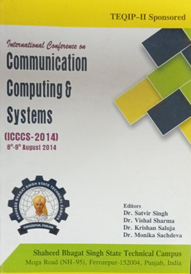 International Confrence on Communication Computing & System(Paperback, Editors : Dr.Satvir Singh, Dr. Vishal sharma, Dr.Krishan Saluja, Dr.Monika Sachdeva)