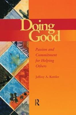 Doing Good(English, Paperback, Kottler Jeffrey A. Ph.D.)