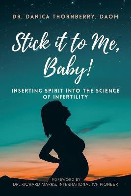 Stick It to Me, Baby!(English, Paperback, Thornberry L Ac Danica)