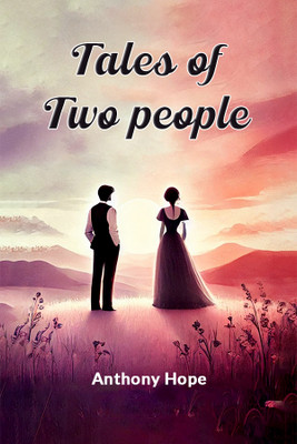 Tales of Two People(English, Paperback, Hope Anthony)
