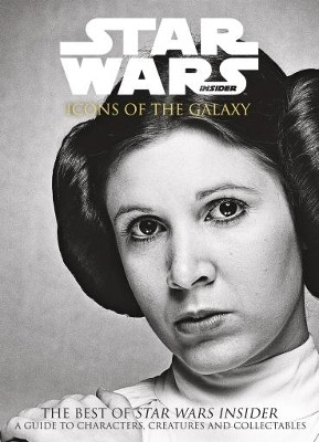 Star Wars: Icons of the Galaxy(English, Paperback, Titan Books)