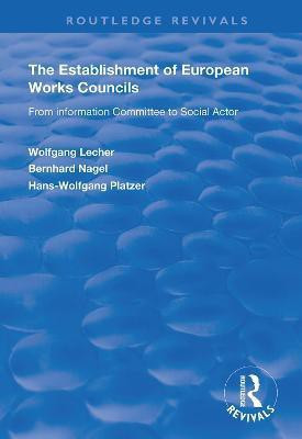 The Establishment of European Works Councils(English, Hardcover, unknown)