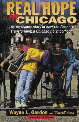 Real Hope in Chicago(English, Paperback, Gordon Wayne L.)