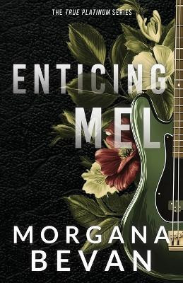 Enticing Mel(English, Paperback, Bevan Morgana)