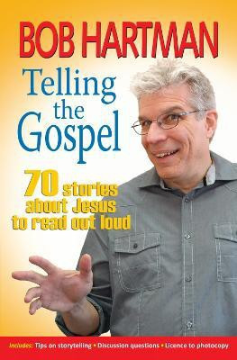Telling the Gospel(English, Paperback, Hartman Bob)