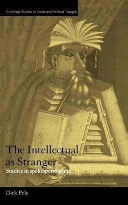 The Intellectual as Stranger(English, Hardcover, Pels Dick)