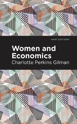 Women and Economics(English, Hardcover, Gilman Charlotte Perkins)