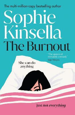 The Burnout(English, Paperback, Kinsella Sophie)