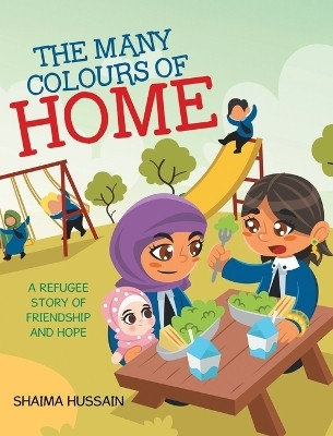 The Many Colours of Home(English, Hardcover, Hussain Shaima)
