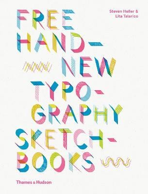 Free Hand New Typography Sketchbooks(English, Hardcover, Heller Steven)