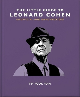 The Little Guide to Leonard Cohen(English, Hardcover, OH)