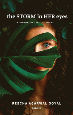 the STORM in HER eyes(Paperback, Reecha Agarwal Goyal)